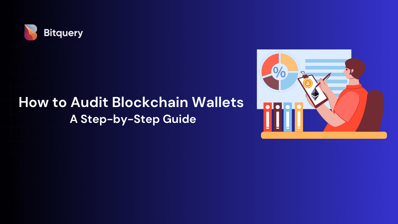 Cover Image for How to Audit Blockchain Wallets : A Step-by-step Guide​
