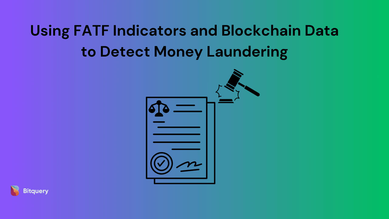 Cover Image for Using FATF (Financial Action Task Force) Indicators and Blockchain Data to Detect Money Laundering​