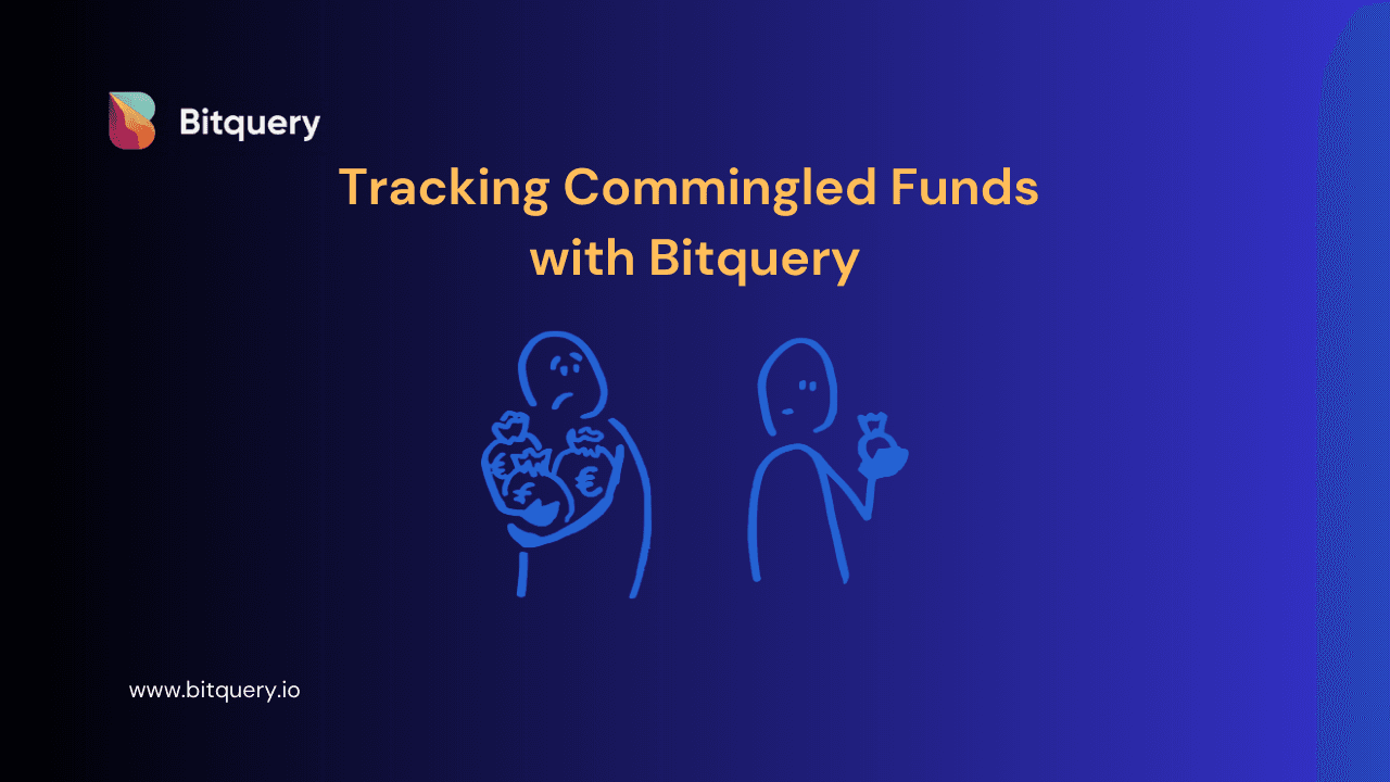 Cover Image for Tracking Commingled Funds Simplified with Bitquery