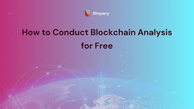 How to Conduct Blockchain Analysis for Free