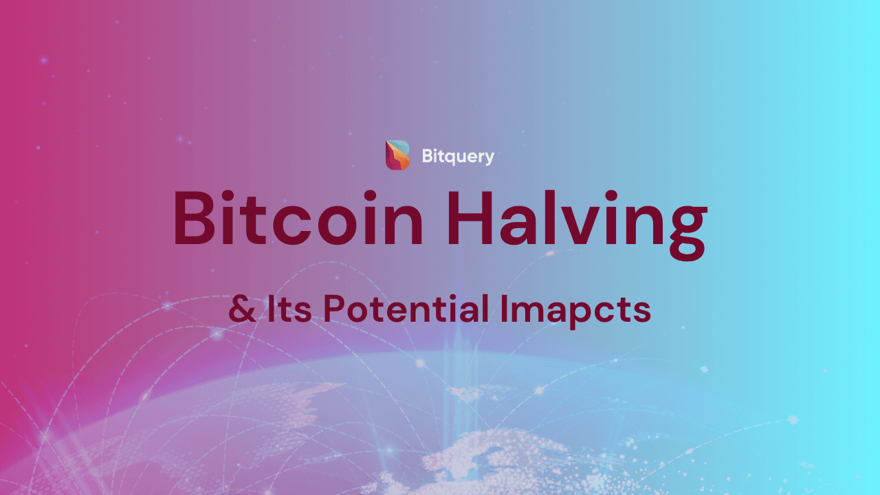 Cover Image for Bitcoin Halving and its imapct​