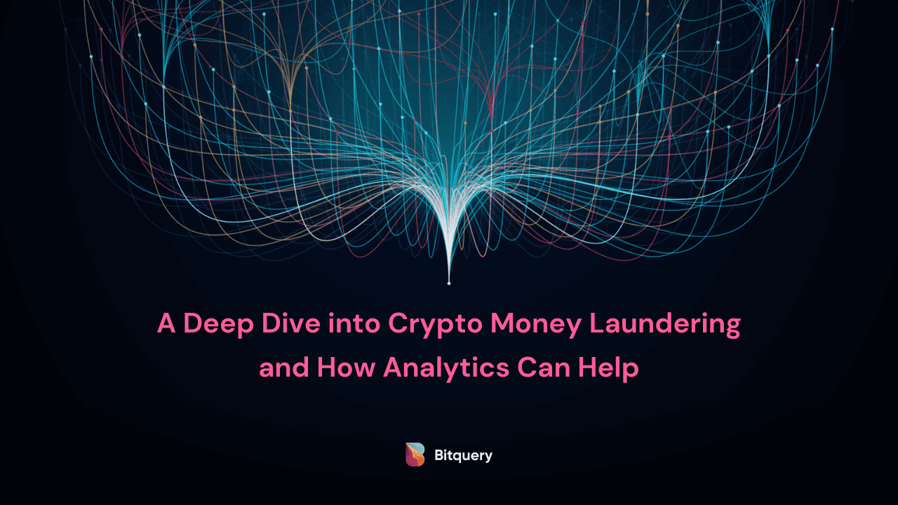 Cover Image for A Deep Dive into Crypto Money Laundering and How Analytics Can Help