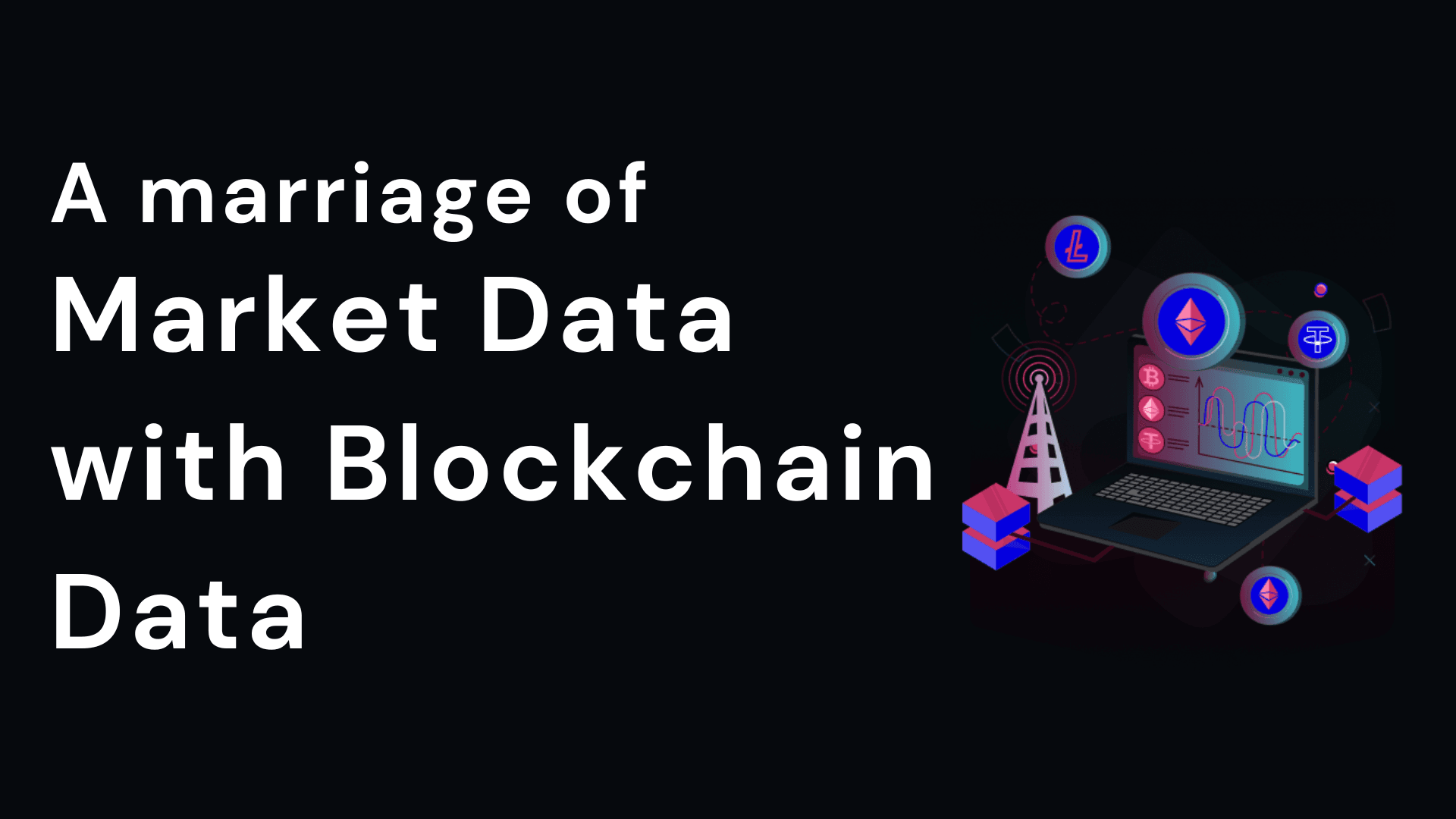 Cover Image for A marriage of Market data with Blockchain data