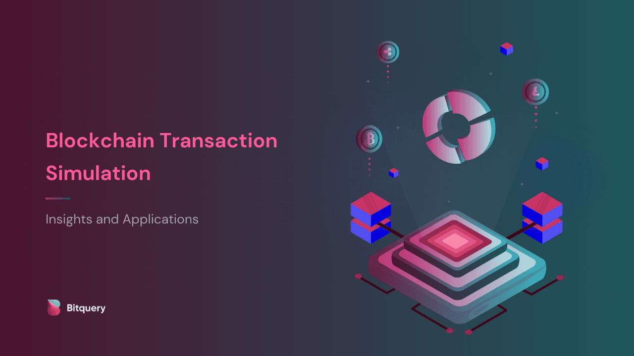 Cover Image for Blockchain Transaction Simulation: Insights and Applications