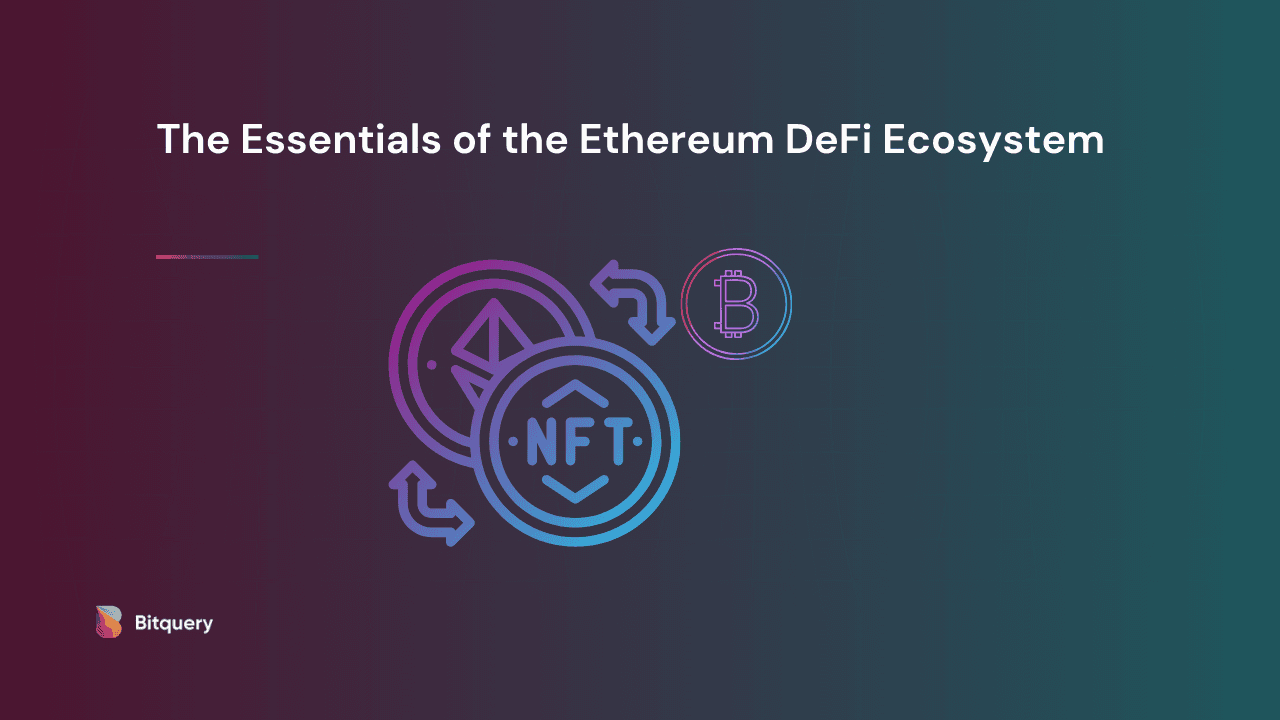Cover Image for The Essentials of the Ethereum DeFi Ecosystem