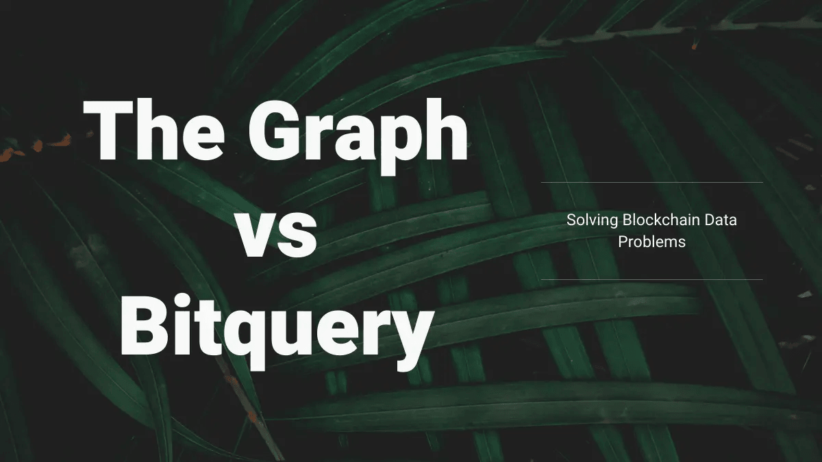 The Graph vs Bitquery – Solving Blockchain Data Problems - Bitquery
