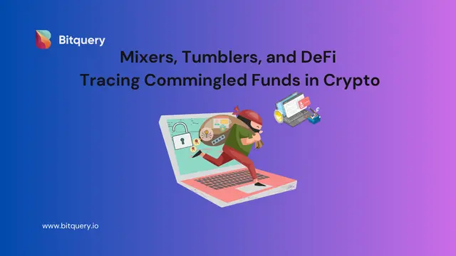 Cover Image for Mixers, Tumblers, and DeFi: Tracing Commingled Funds in Crypto