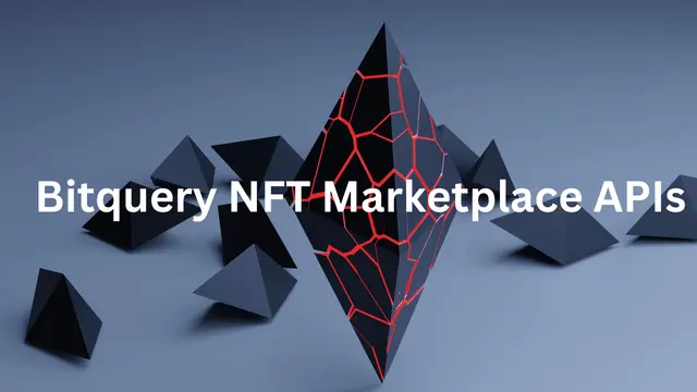 Cover Image for Bitquery NFT Marketplace APIs: How to get NFT Data