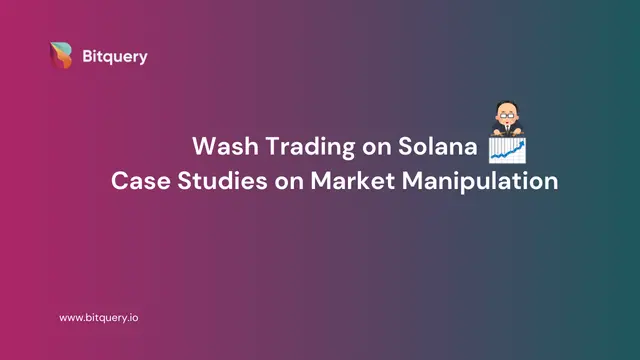 Cover Image for Wash Trading on Solana: Case Studies on Market Manipulation