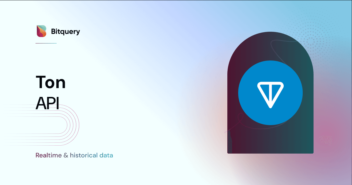 Ton Blockchain API - Wallet, Transactions & Traces - Bitquery
